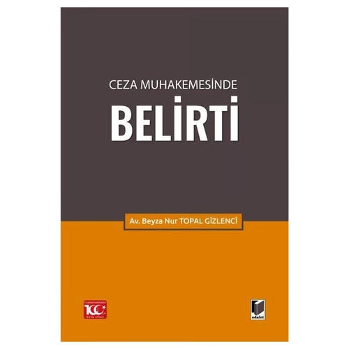 Ceza Muhakemesinde Belirti - Beyza Nur Topal Gizlenci