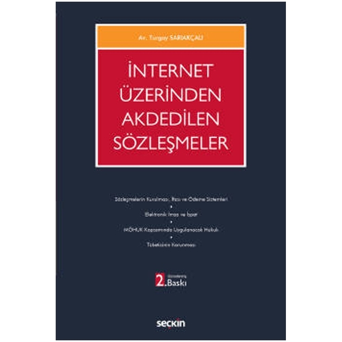 İnternet Üzerinden Akdedilen Sözleşmeler - Turgay Sarıakçalı
