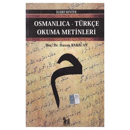 Kelepir Ürün İadesizdir - Osmanlıca-Türkçe Okuma Metinleri İleri Seviye 4 - Osman Babacan