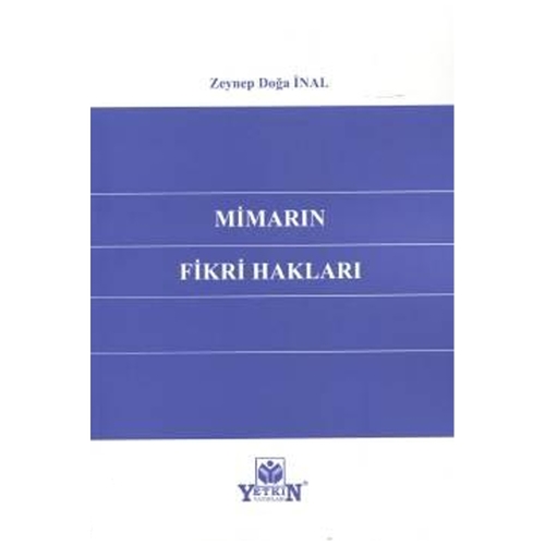 Mimarın Fikri Hakları - Zeynep Doğa İnal