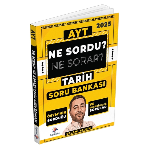 Ne Sordu Ne Sorar AYT Tarih Soru Bankası Dizgi Kitap Yayınları 2025