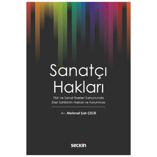 Sanatçı Hakları - Mehmet Şah Çelik