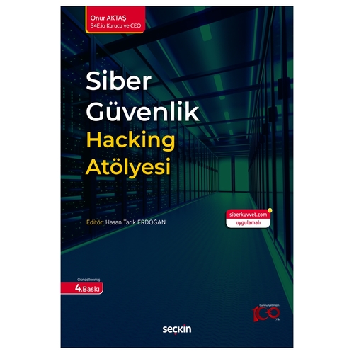 Siber Güvenlik Hacking Atölyesi - Onur Aktaş