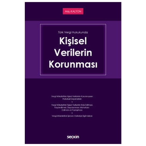 Türk Vergi Hukukunda Kişisel Verilerin Korunması - Arzu Kalyon