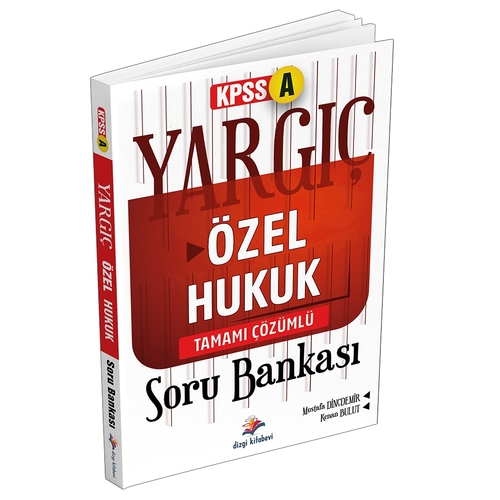 YARGIÇ KPSS Özel Hukuk Çözümlü Soru Bankası Dizgi Kitap Yayınları 2025