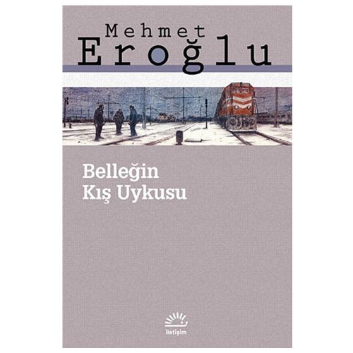 Belleğin Kış Uykusu - Mehmet Eroğlu
