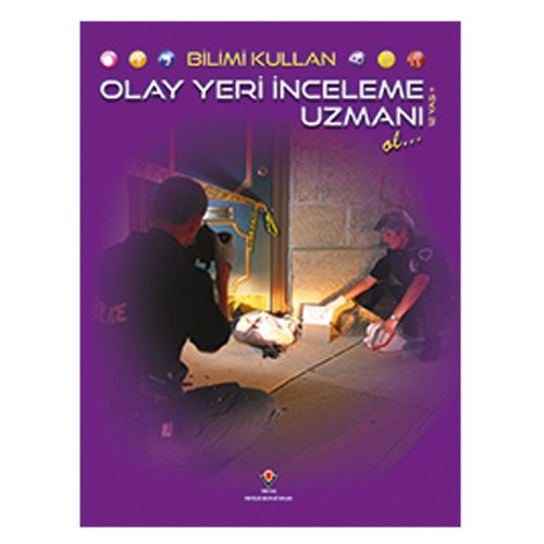 Bilimi Kullan, Olay Yeri İnceleme Uzmanı Ol - Lorraine Jean Hopping