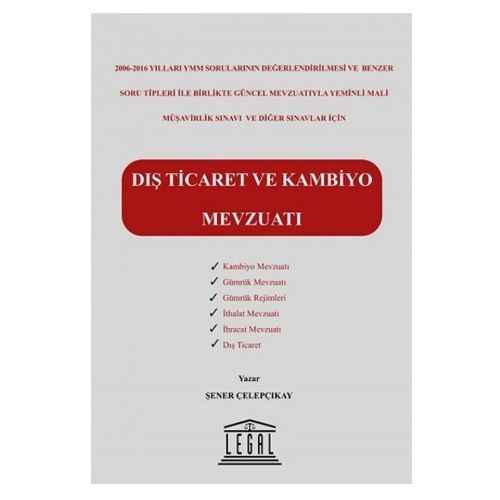 Dış Ticaret ve Kambiyo Mevzuatı - Şener Çelepçıkay