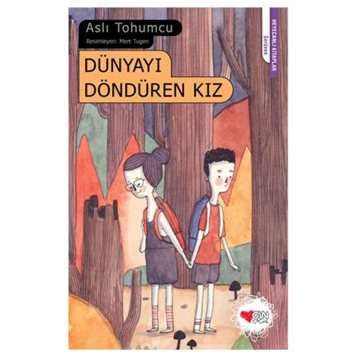 Dünyayı Döndüren Kız - Aslı Tohumcu