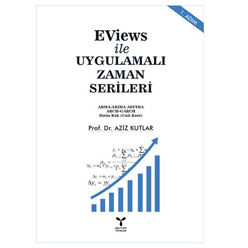 Eviews İle Uygulamalı Zaman Serileri 1. Adım - Aziz Kutlar