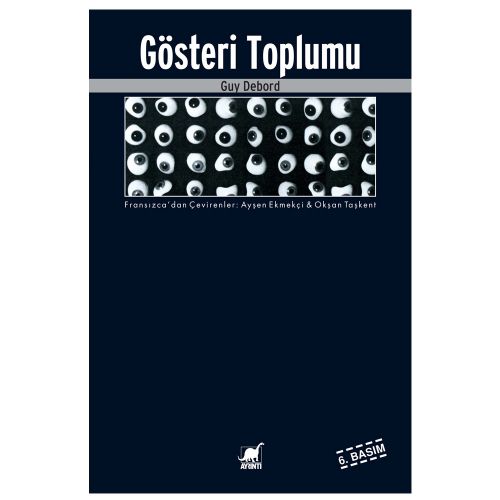 Gösteri Toplumu - Guy Debord