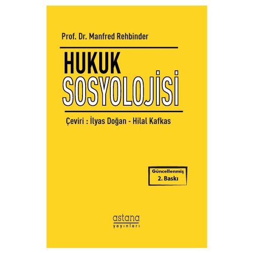 Hukuk Sosyolojisi - Manfred Rehbinder, İlyas Doğan, Hilal Kafkas