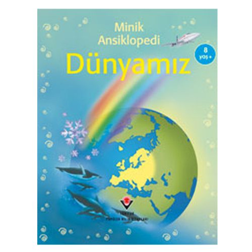 Minik Ansiklopedi, Dünyamız - Felicity Brooks