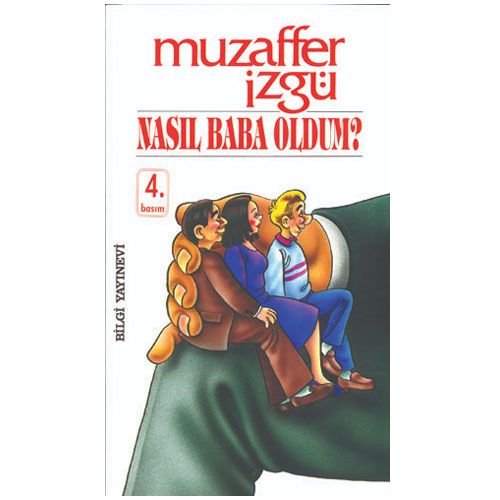 Nasıl Baba Oldum - Muzaffer İzgü