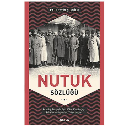Nutuk Sözlüğü - Fahrettin Çiloğlu