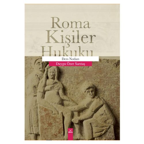 Roma Kişiler Hukuku Ders Notları - Duygu Özer Sarıtaş