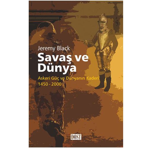 Savaş ve Dünya - Jeremy Black
