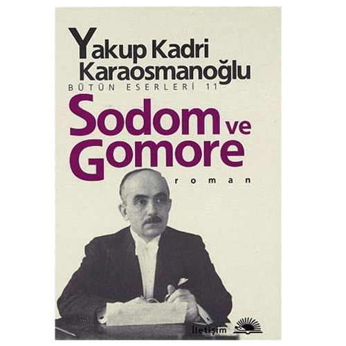 Sodom ve Gomore - Yakup Kadri Karaosmanoğlu