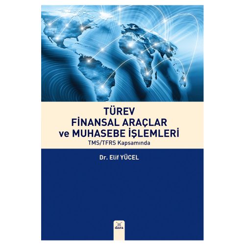 Türev Finansal Araçlar ve Muhasebe İşlemleri - Elif Yücel