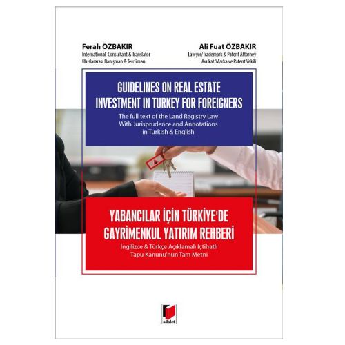 Yabancılar için Türkiye\'de Gayrimenkul Yatırım Rehberi - Ferah Özbakır, Ali Fuat Özbakır