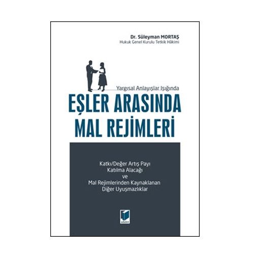 Eşler Arasında Mal Rejimi - Süleyman Mortaş
