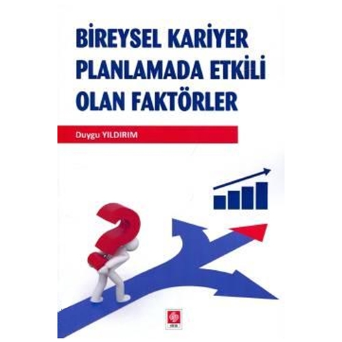 Bireysel Kariyer Planlamada Etkili Olan Faktörler - Duygu Yıldırım