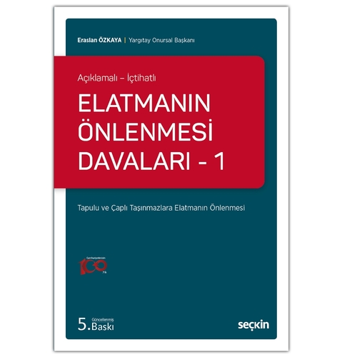 Elatmanın Önlenmesi Davaları 1 - Eraslan Özkaya