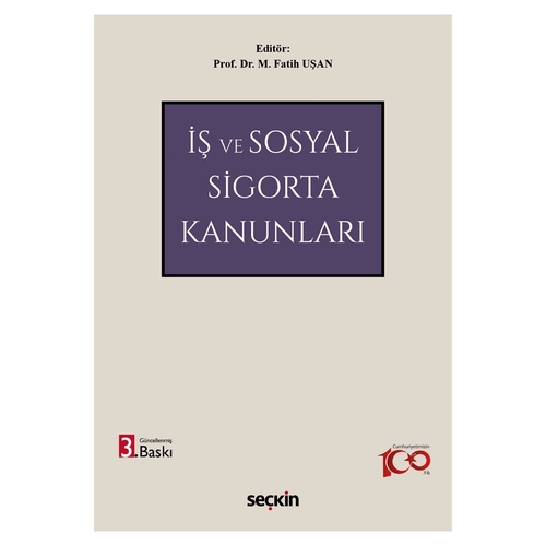 İş ve Sosyal Sigorta Kanunları - Fatih M. Uşan