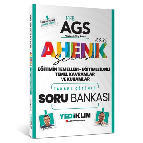 MEB AGS Ahenk Serisi Eğitimin Temelleri Eğitimle İlgili Temel Kavramlar ve Kuramlar Soru Bankası Yediiklim Yayınları 2025
