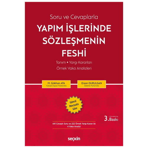 Soru ve Cevaplarla Yapım İşlerinde Sözleşmenin Feshi - Ersan Durulgan, M. Gökhan Ata