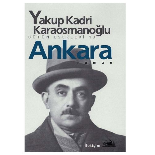 Ankara - Yakup Kadri Karaosmanoğlu