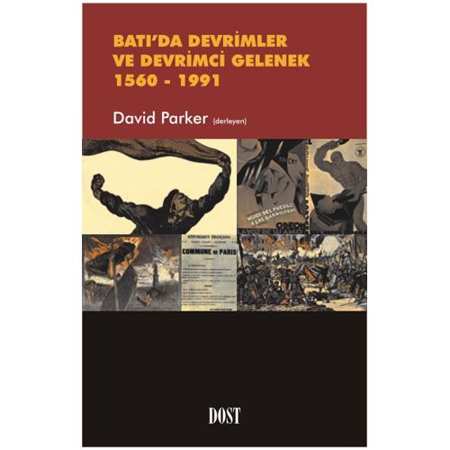 Batıda Devrimler ve Devrimci Gelenek - David Parker