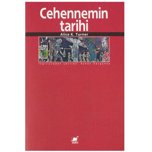 Cehennemin Tarihi - Alice K. Turner