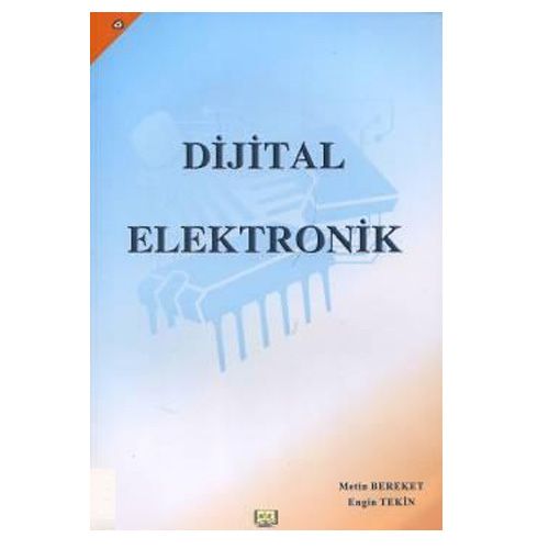 Dijital Elektronik - Metin Bereket, Engin Tekin