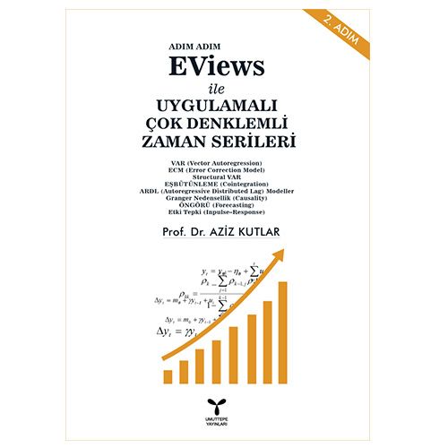 Eviews İle Uygulamalı Zaman Serileri 2. Adım - Aziz Kutlar