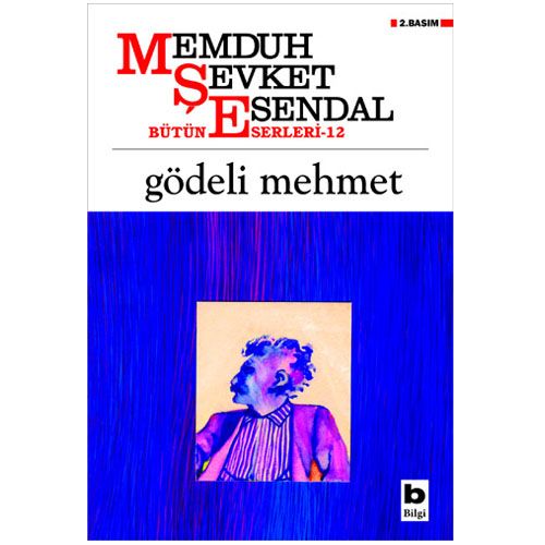 Gödeli Mehmet - Memduh Şevket Esendal