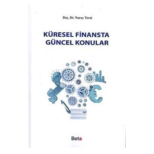 Küresel Finansta Güncel Konular - Nuray Terzi