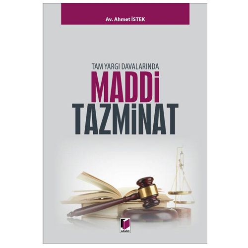 Tam Yargı Davalarında Maddi Tazminat - Ahmet İstek