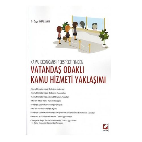 Vatandaş Odaklı Kamu Hizmeti Yaklaşımı - Özge Uysal Şahin