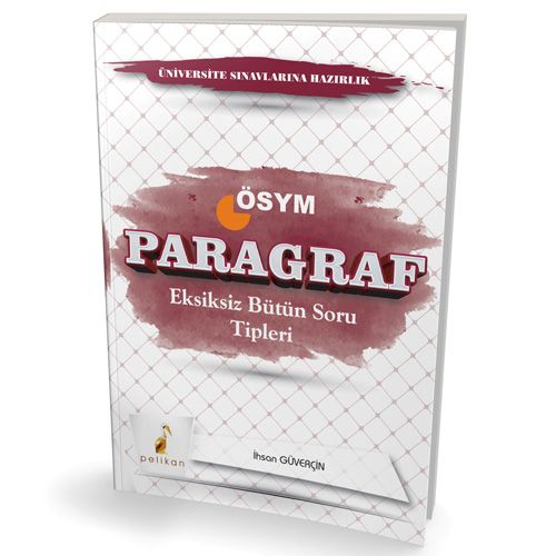 YKS Paragraf Eksiksiz Bütün Soru Tipleri Pelikan Yayınları