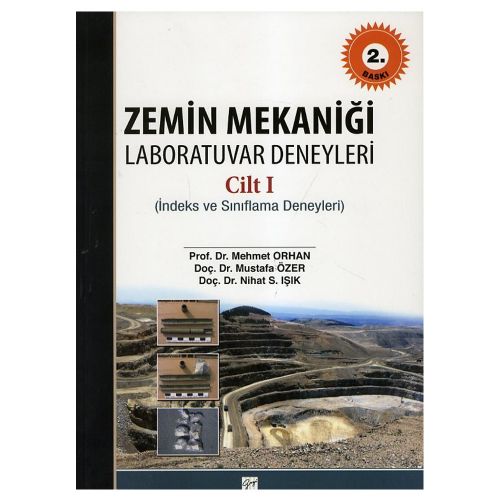 Zemin Mekaniği Laboratuvar Deneyleri Cilt 1 - Mehmet Orhan, Mustafa Özer, Nihat S. Işık
