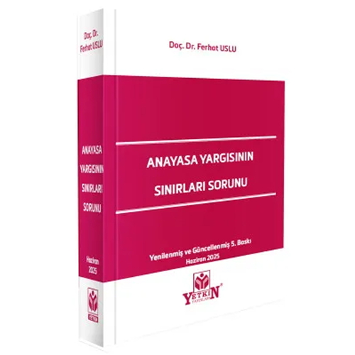 Anayasa Yargısının Sınırları Sorunları - Ferhat Uslu