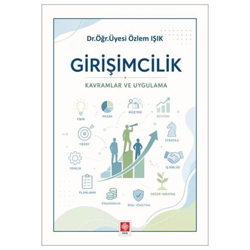 Girişimcilik Kavramlar ve Uygulama - Özlem Işık
