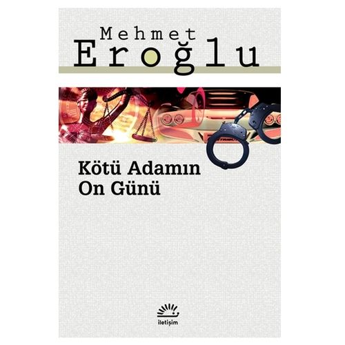 Kötü Adamın On Günü - Mehmet Eroğlu