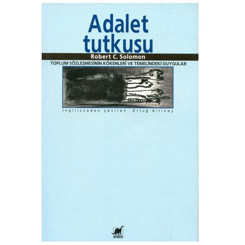 Adalet Tutkusu - Robert C. Solomon