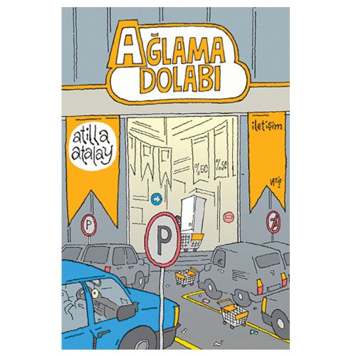 Ağlama Dolabı - Atilla Atalay
