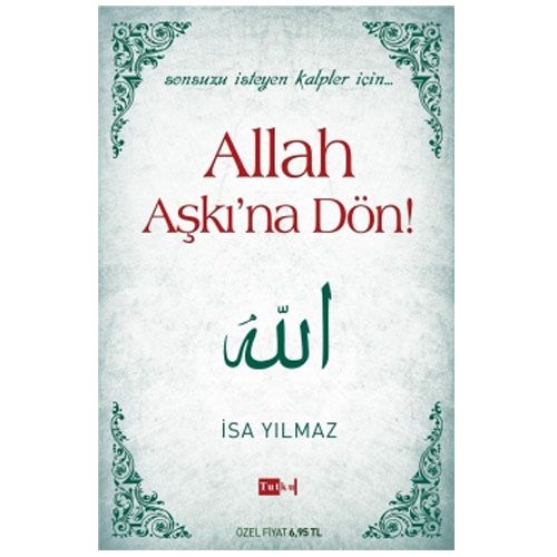Allah Aşkı\' na Dön - İsa Yılmaz