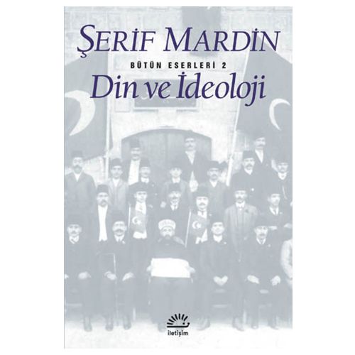 Din ve İdeoloji - Şerif Mardin