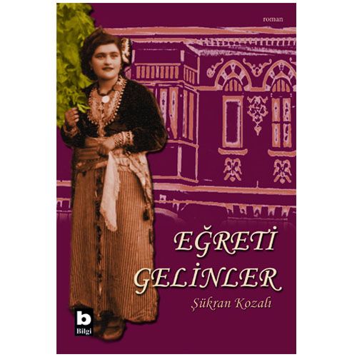 Eğreti Gelinler - Şükran Kozalı