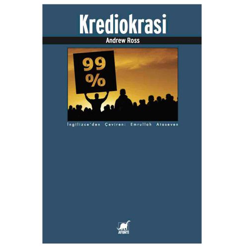 Krediokrasi ve Borç Reddi Davası - Andrew Ross